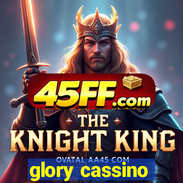 glory cassino